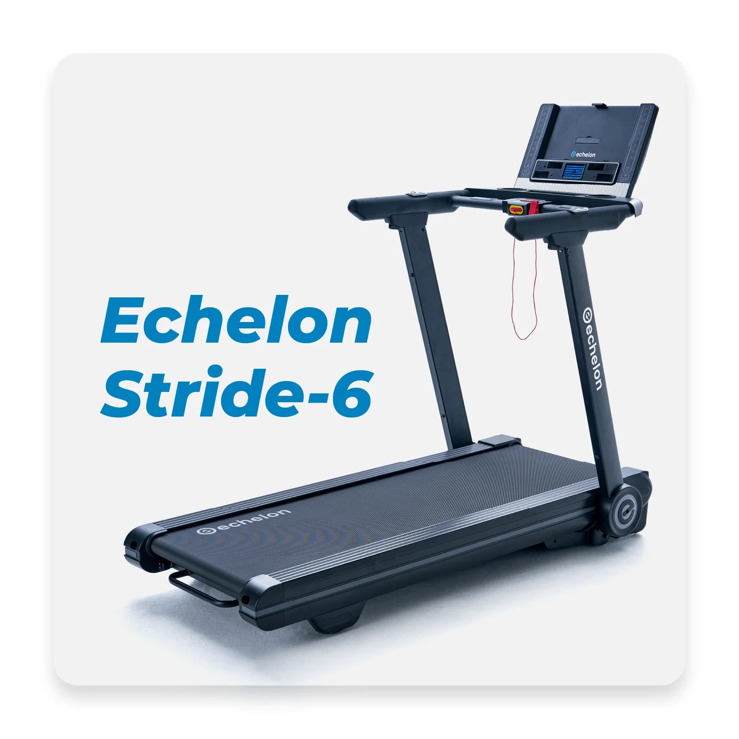 Echelon Stride-6 Treadmill