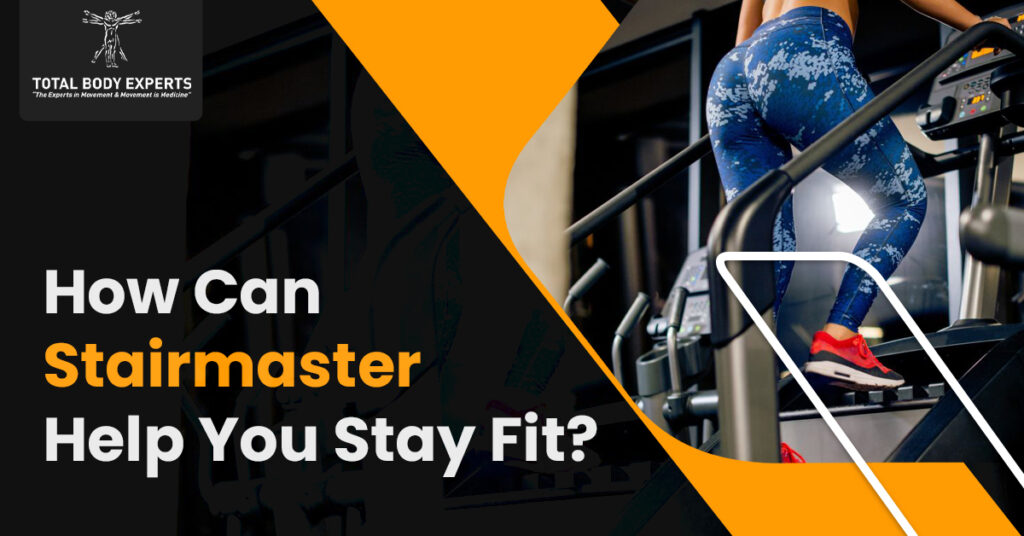 How Can Stairmaster Help You Stay Fit